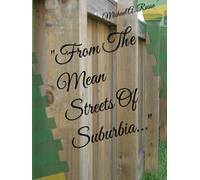 From The Mean Streets Of Suburbia...
