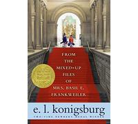 From the Mixed-up Files of Mrs. Basil E. Frankweiler