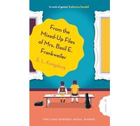 From the Mixed-up Files of Mrs. Basil E. Frankweiler