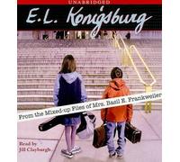 [(From the Mixed-Up Files of Mrs. Basil E. Frankweiler )] [Author: E L Konigsburg] [Jan-2010]