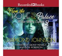 From the Pole to the Palace 2 (The From the Pole to the Palace Series)