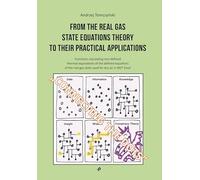 From the real gas state equations theory to their practical applications