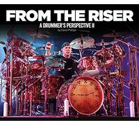 From the Riser : A Drummer's Perspective II