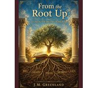 From the Root Up: A Greek Vocabulary Workbook