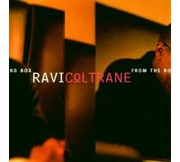 From the Round Box by Ravi Coltrane