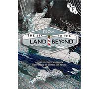 From the Sea to the Land Beyond [2012] by Unknown(2013-01-21)
