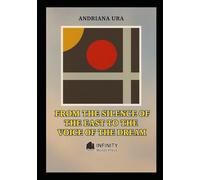 From The Silence Of The East To the Voice Of The Dream