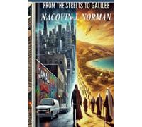From the Streets to Galilee