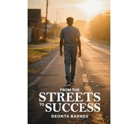 From the Streets to Success