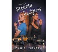 From the Streets to the Hamptons