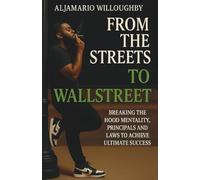 From The Streets to Wallstreet: Breaking the Hood Mentality