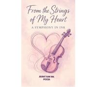 From The Strings Of My Heart: A Symphony in Ink