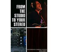 From the Studio to Your Stereo: Volume 1