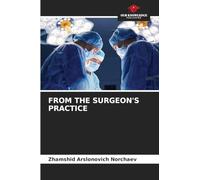 FROM THE SURGEON'S PRACTICE
