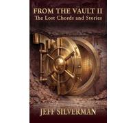 From The Vault II: The Lost Chords and Stories