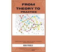 From Theory To Practice