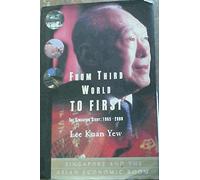 Lee Kuan Yew From Third World To First (Copertina rigida)