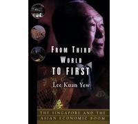 Lee Kuan Yew From Third World To First (Copertina rigida)