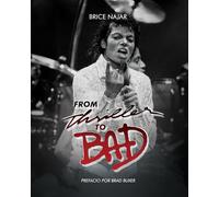 From Thriller To Bad: (De Thriller a Bad)
