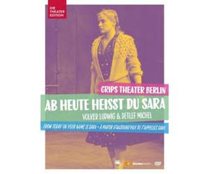 From Today On Your Name Is Sara: Grips-Theater Berlin (DVD) Hansi Jochmann