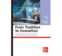 From Tradition to Innovation: Technology’s Role in the Future of Credit Guarantee Schemes
