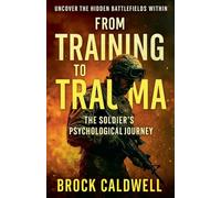 From Training to Trauma
