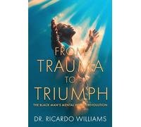 From Trauma to Triumph