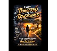 From Triggered to Transformed