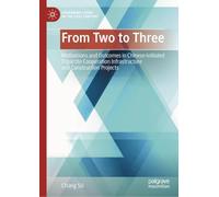 From Two to Three: Motivations and Outcomes in Chinese-initiated Tripartite Cooperation Infrastructure and Construction Projects