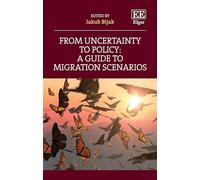 From Uncertainty to Policy: a Guide to Migration Scenarios