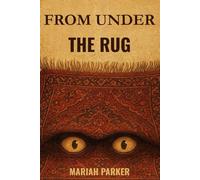 From Under the Rug