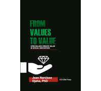 From Values to Value: How Values Create Value in Social Innovation
