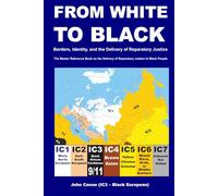 FROM WHITE TO BLACK: Borders, Identity, and the Delivery of Reparatory Justice
