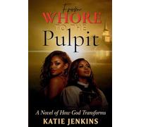 From Whore to the Pulpit