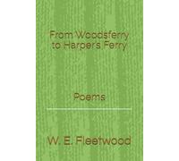 From Wood’s Ferry to Harper’s Ferry