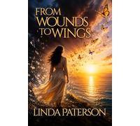 From Wounds To Wings