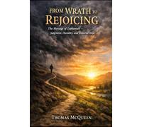 From Wrath to Rejoicing: The Message of Zephaniah - Judgment, Humility and Restored Hope