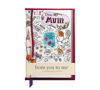 FROM YOU TO ME: Dear Mum, Guided Memory & Story Journal: 13
