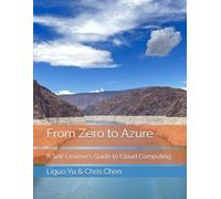 From Zero to Azure: A Self-Learner’s Guide to Cloud Computing