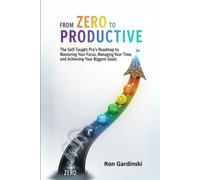 From Zero to Productive The Self-Taught Pro's Roadmap t - Libro in brossura...