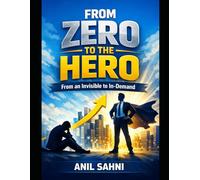 From Zero to The HERO: From an invisible to Indemand: 1
