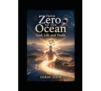 From Zero to the Ocean: One God • One Soul • One Eternal Journey