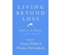 Froma Walsh Living Beyond Loss (Tascabile)