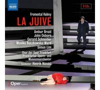 Ambur Braid; John Osborn; Gerard Schneider; Monika Buczkowska-Ward; Simon Lim; Sebastian Geyer; Danylo Matviienko; Chor und Extrachor der Oper Frankfurt; Frankfurter Opern- und Museumsorchester; Henrik Nanasi - Fromental Halevy: La Juive