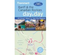 Frommer's Banff & the Canadian Rockies day by day