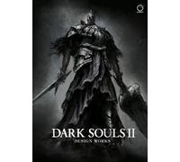 Dark Souls II: Design Works (Copertina rigida) DARK SOULS DESIGN WORKS HC