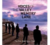 Fron Male Voice Choir - Voices Of The Valley-Memory Lane