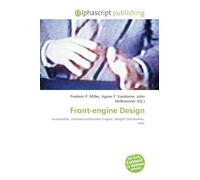 Front-engine Design: Automobile, Internal-combustion Engine, Weight Distribution, Axle.