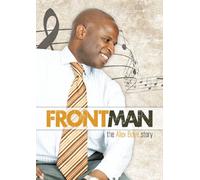 Front Man - Alex Boye Story, the