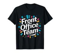 Front Office Team Segretario Scuola Assistenti Amministrativi Maglietta